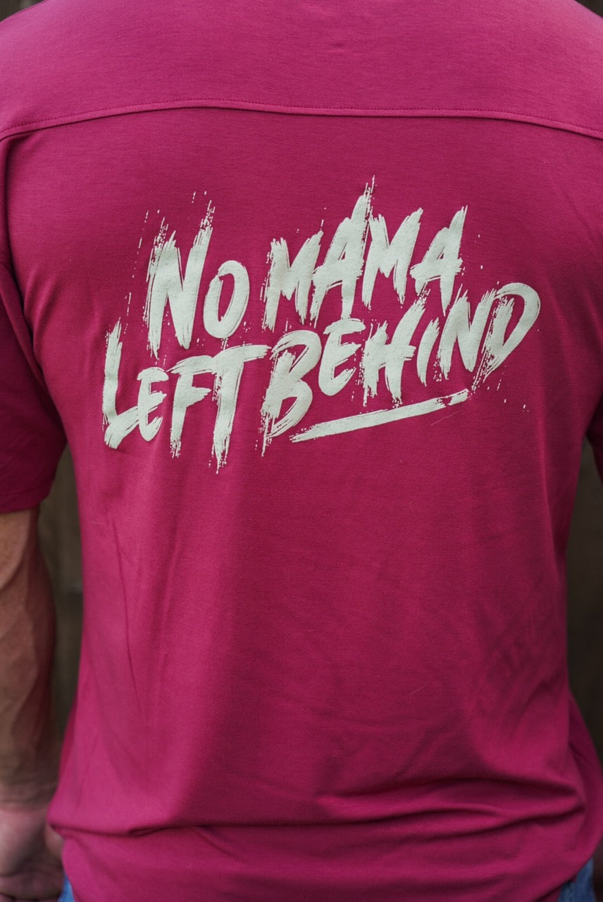 No Mama Left Behind T-Shirt
