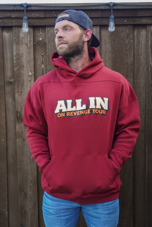 All In On Revenge Tour! Hoodie